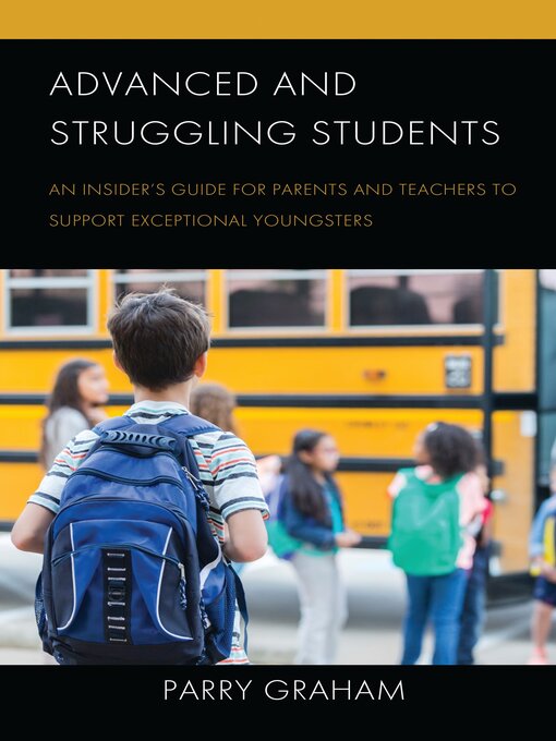Title details for Advanced and Struggling Students by Parry Graham - Available
